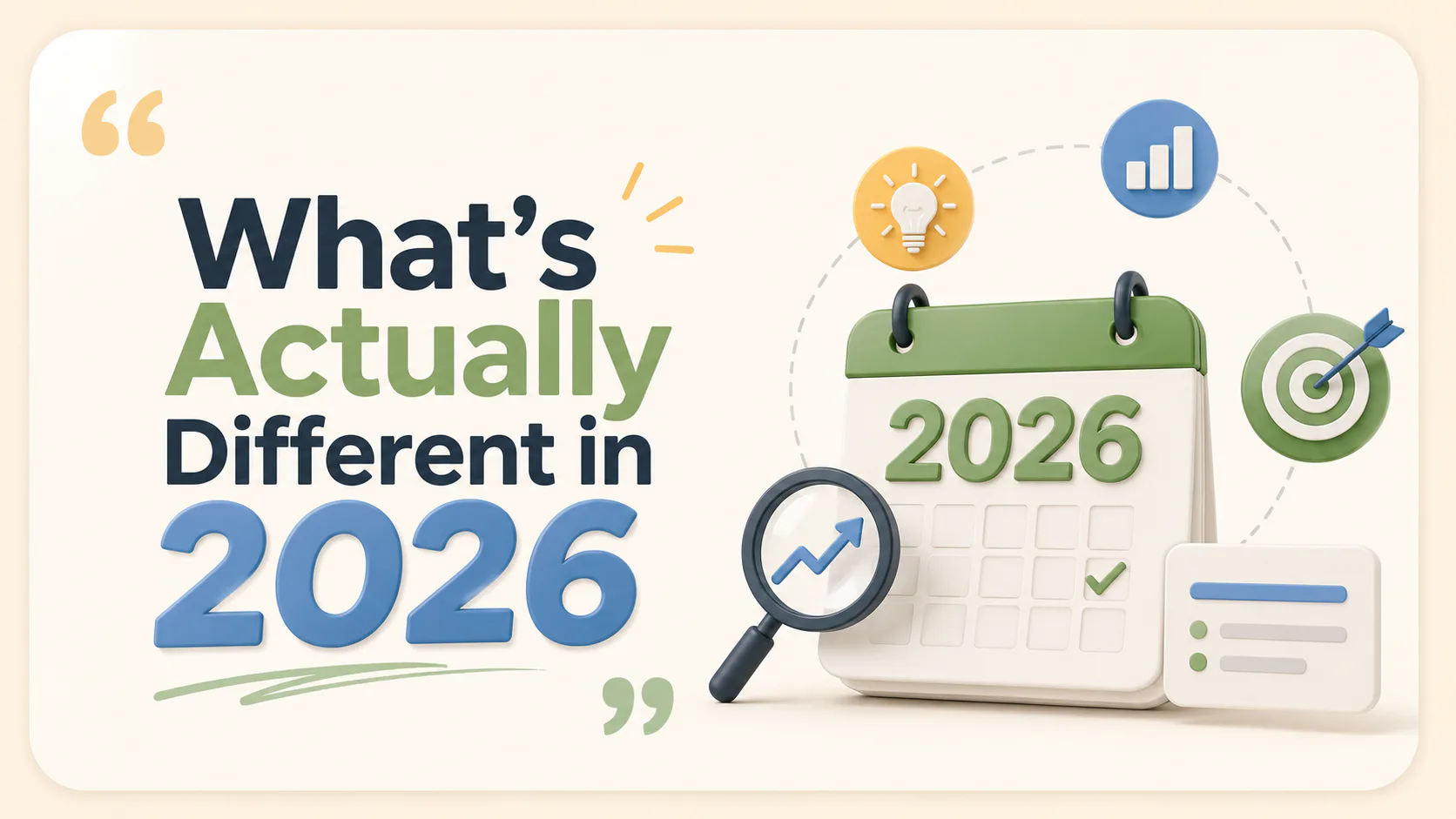 Infographic showing SEO strategy elements for 2026 with calendar, lightbulb idea icon, growth chart, magnifying glass, target, and checklist arranged around central quote about different SEO approa...