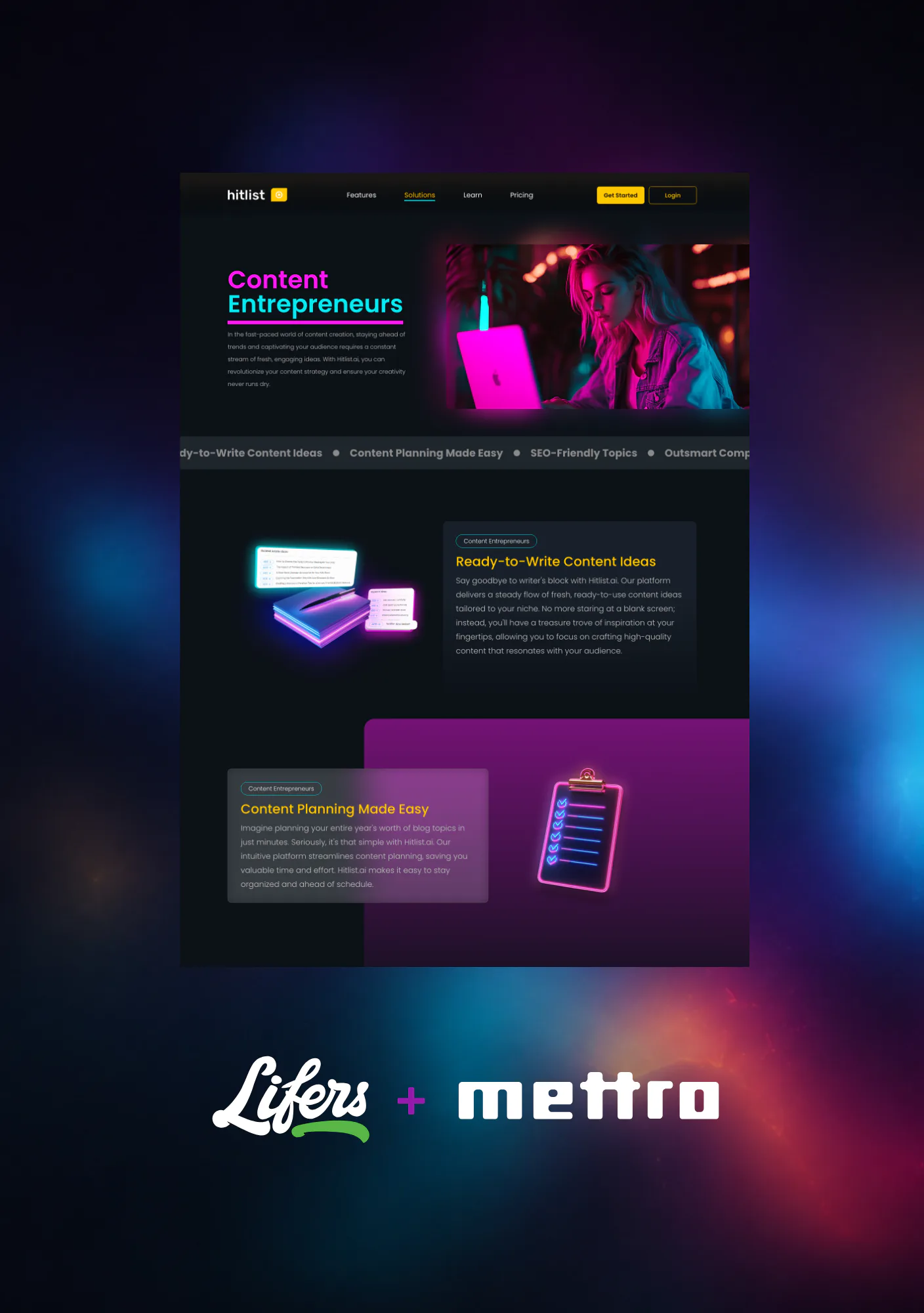 Dark-themed website showing Hitlist content platform for entrepreneurs with neon-lit imagery of a woman using a laptop, featuring ready-to-write content ideas and content planning tools with colorf...